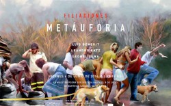 Filiaciones - Metáuforia - Luis Benedit, Leandro Katz, Leonel Luna